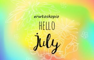 Ιούλιος 2021 και Έρωτας: Μηνιαίες Προβλέψεις για όλα τα Ζώδια